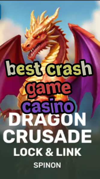 best crash game casino-fqqjrm9vrme7zzjgfjql.com